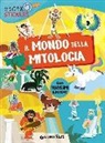 Francesca Pellegrino - Il mondo della mitologia. Con adesivi