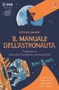 Roger Simo, Louie Stowell - Il manuale dell'astronauta
