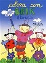 Roberta Bianchi, Nicoletta Costa - Brik il bruco. Disegna e colora