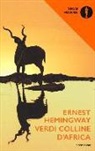 Ernest Hemingway - Verdi colline d'Africa