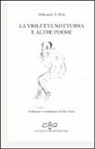 Aleksandr Blok - La violetta notturna e altre poesie. Ediz. italiana e russa