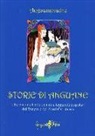 Anguanamadre - Storie di Anguane. Liberamente tratte da miti e leggende popolari del Veneto e del nord-est italico