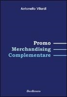 Antonello Vilardi - Promo Merchandising complementare