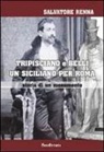 Salvatore Renna - Tripisciano e Belli un siciliano per Roma. Storia di un monumento