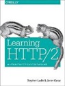 Javier Garza, Stephen Ludin, Ludin Stephen - Learning HTTP/2