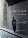 John Banville - Time Pieces