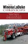 Professor Winona LaDuke, Winona LaDuke - The Winona LaDuke Chronicles