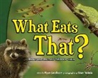 Ryan Jacobson, Stan Tekiela - What Eats That?