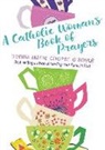 Donna-Marie Cooper O'Boyle, Donna-Marie Cooper O'Boyle - A Catholic Woman's Book of Prayers