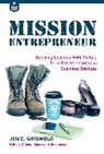 Jen Griswold, Jen E Griswold, Jen E. Griswold, Jennifer Griswold - Mission Entrepreneur