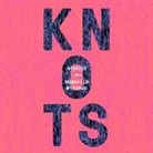 Gunnhild Oyehaug - Knots: Stories (Audiolibro)