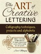 Janet Mehigan, Mehigan Janet - Art of Creative Lettering: Calligraphy Techniques, Projects and Alphabets