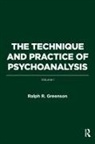 Ralph R. Greenson, Ralph R. Greenson - Technique and Practice of Psychoanalysis