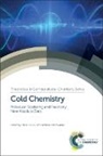 Olivier Dulieu, Olivier (Universite Paris-Sud Dulieu, Olivier Osterwalder Dulieu, Olivier Dulieu, Olivier (Universite Paris-Sud Dulieu, Andreas Osterwalder... - Cold Chemistry