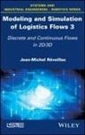 Jean-Michel R. Veillac, Jean-Michel R?veillac, Jean-Michel R&atilde;(c)Veillac, Jean-Michel Reveillac, Jean-Michel (University of Burgundy Reveillac, JM Reveillac... - Modeling and Simulation of Logistics Flows 3