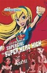 Lisa Yee - Las aventuras de Supergirl en Super Hero High; Supergirl at Super