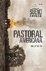 Philip Roth - Pastoral americana / American Pastoral