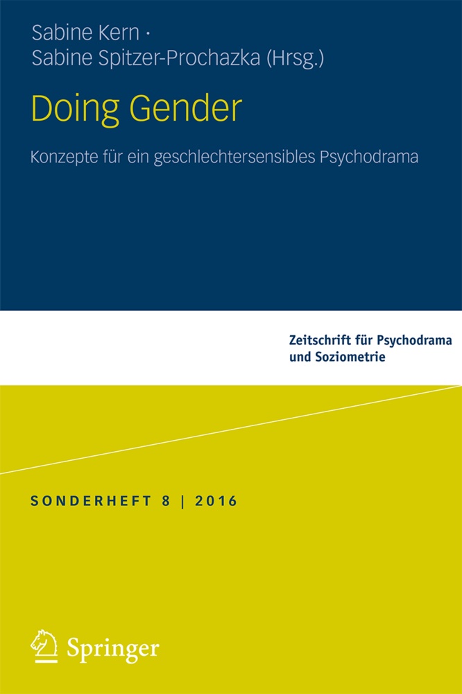 Kern, Kern, Sabine Kern, Sabin Spitzer-Prochatzka, Sabine Spitzer-Prochatzka, … - Doing Gender Konzepte für ein geschlechtersensibles Psychodrama