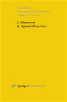 Hans Hahn, Leopol Schmetterer, Leopold Schmetterer, Sigmund, Sigmund, Karl Sigmund - Gesammelte Abhandlungen - Collected Works. Bd.3