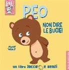 Anna Casalis, Matt Wolf - Peo non dire le bugie! Un libro tocca e senti