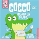 Anna Casalis, Matt Wolf - Cocco mangia la pappa! Un libro tocca e senti