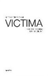 Alessandro Celani - Victima. Discorso e forma dell'uccidere