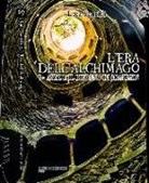 Luca Santilli - Axel e il ritorno di Shaitayn. L'era dell'alchimago