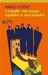 Pablo Tusset - Il meglio che possa capitare a una brioche