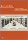 A. Armetta, M. Vesco - Lexicon. Storie e architettura in Sicilia e nel Mediterraneo (2013)