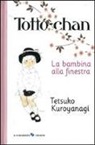 Tetsuko Kuroyanagi - Totto-Chan, la bambina alla finestra