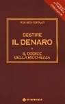 Richard Templar - Gestire il denaro. Il codice della ricchezza