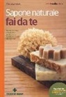 Paola Lambardi - Sapone naturale fai da te