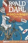 Roald Dahl, Q. Blake - Un gioco da ragazzi e altre storie