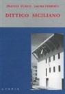 Franco Purini, G. Cerviere - Dittico siciliano. Due case a Gibellina