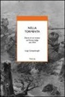 Luigi Campolonghi - Nella tormenta. Diario di un inviato sul fronte belga nel 1914