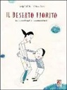 Luigi Dal Cin, C. Carrer - Il deserto fiorito