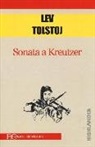 Lev Tolstoj - Sonata a Kreutzer