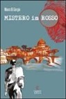 Mauro Di Giorgio - Mistero in rosso. La prima indagine del commissario Ferrer