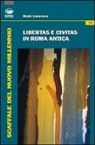 Mario Genovese - Libertas e civitas in Roma antica