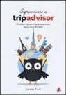 Lorenzo Trenti - Sopravvivere a Tripadvisor. Sfruttare il potere delle recensioni senza farsi sfruttare
