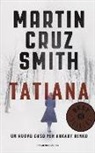 Martin Cruz Smith - Tatiana