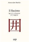 Alessandro Mavilio - Il recinto. Sguardi e riflessioni sul Giappone