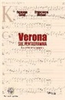 Romana Caloi, Francesca Viviani - Verona sul pentagramma. La città e la musica