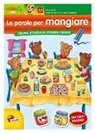 Le parole per mangiare. Con adesivi