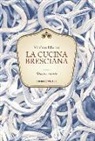 Marino Marini - La cucina bresciana. Storia e ricette