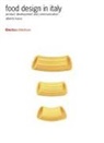 Alberto Bassi - Food Design in Italy