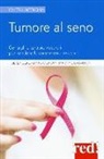 Bérengère Arnal-Morvan, Martine Laganier - Tumore al seno