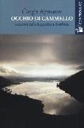Cingiz Ajtmatov - Occhio di cammello. Racconti dalla leggendaria Kirghizia