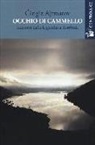 Cingiz Ajtmatov - Occhio di cammello. Racconti dalla leggendaria Kirghizia