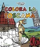 M. Gavagnin - Colora la Toscana